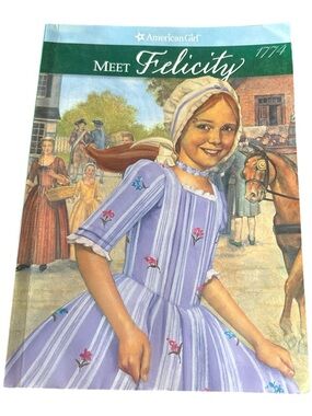 American Girl "Meet Felicity" Book